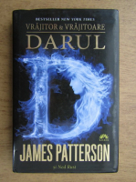 James Patterson, Ned Rust - Vrajitor si vrajitoare. Darul