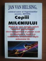 Jan Van Helsing - Copiii mileniului