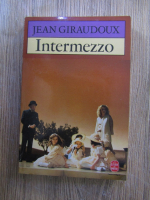 Jean Giraudoux - Intermezzo