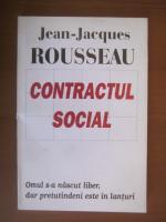 Jean Jacques Rousseau - Contractul social