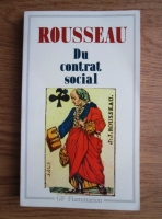 Jean-Jacques Rousseau - Du contrat social