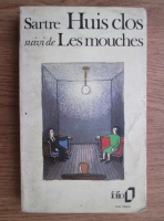 Jean-Paul Sartre - Huis clos, suivi de Les mouches