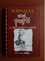 Jeff Kinney - Jurnalul unui pusti. A cincea roata la caruta