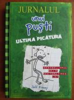 Jeff Kinney - Jurnalul unui pusti. Ultima picatura