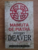 Jeffery Deaver - Maimuta de piatra