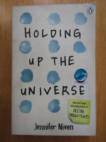 Jennifer Niven - Holding Up the Universe