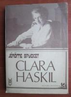 Jerome Spycket - Clara Haskil