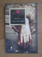 Jim Crace - Casa molimei