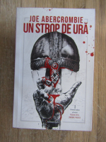 Joe Abercrombie - Un strop de ura