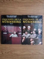 Joe J. Heydecker - Procesul de la Nurnberg (2 volume)