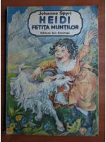 Johanna Spyri - Heidi fetita muntilor (format mare, cu ilustratii)