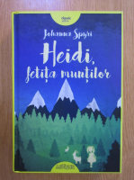 Johanna Spyri - Heidi, fetita muntilor