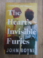 John Boyne - The heart's invisible furies