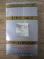 John Case - The syndrome