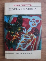 John Cheever - Fidela Clarissa