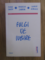 John Green - Fulgi de iubire