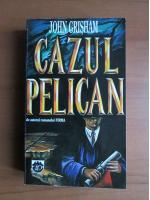 John Grisham - Cazul Pelican