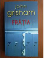 John Grisham - Fratia