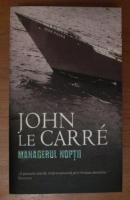 John Le Carre - Managerul noptii