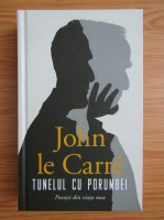 John Le Carre - Tunelul cu porumbei