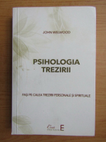 John Welwood - Psihologia trezirii