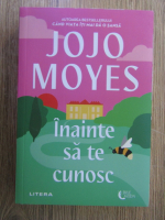 Jojo Moyes - Inainte sa te cunosc