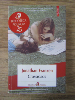 Jonathan Franzen - Crossroads