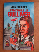 Jonathan Swift - Calatoriile lui Gulliver