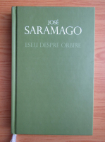 Jose Saramago - Eseu despre orbire