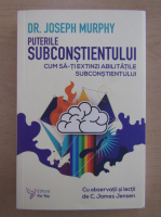 Joseph Murphy - Puterile subconstientului