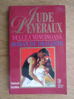 Jude Deveraux - Dulcea mincinoasa