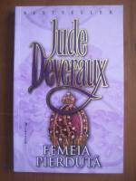 Jude Deveraux - Femeia pierduta