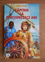 Jules Verne - Capitan la cincisprezece ani