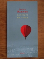 Julian Barnes - Niveluri de viata