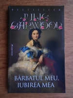 Julie Garwood - Barbatul meu, iubirea mea