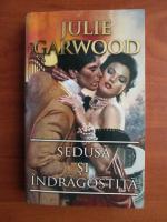 Julie Garwood - Sedusa si indragostita