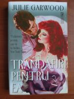 Julie Garwood - Trandafiri pentru ea