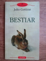 Julio Cortazar - Bestiar