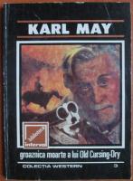 Karl May - Groaznica moarte a lui Old Cursing-Dry