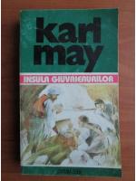 Karl May - Opere, volumul 28. Insula giuvaierurilor