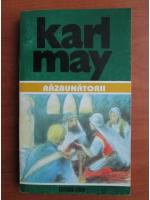 Karl May - Opere, volumul 40. Razbunatorii