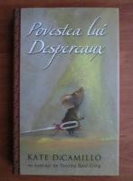 Kate DiCamillo - Povestea lui Despereaux