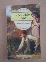 Kenneth Grahame - The Golden Age