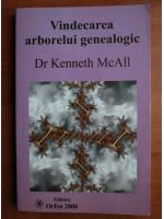 Kenneth McAll - Vindecarea arborelui genealogic