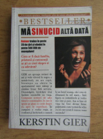 Kerstin Gier - Ma sinucid alta data