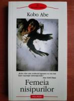 Kobo Abe - Femeia nisipurilor