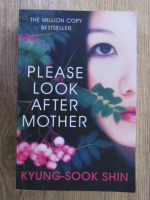 Kyung Sook Shin - Please look after mother