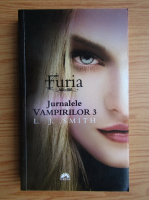 L. J. Smith - Jurnalele vampirilor 3. Furia (volumul 3)