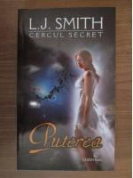 L. J. Smith - Puterea