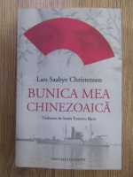 Lars Saabye Christensen - Bunica mea chinezoaica